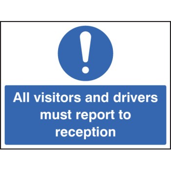 All Visitors Must Report to Reception