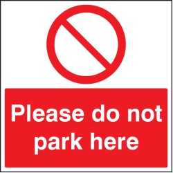 Please Do Not Park Here