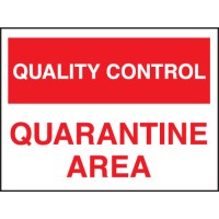 Quality Control - Quarantine Area