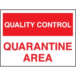 Quality Control - Quarantine Area